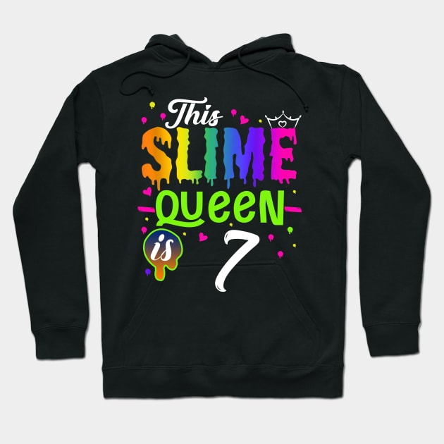 Kids This Slime Queen Is 7 Girl 7th Birthday Party Squad Outfit Hoodie by The Design Catalyst